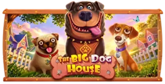 The Big Dog House โดย Pragmatic Play